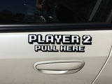 Player pull here card door decal