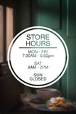 Custom made round store hours decal sign